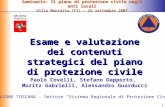 1 Esame e valutazione dei contenuti strategici del piano di protezione civile Seminario: Il piano di protezione civile negli enti locali Villa Montalto.