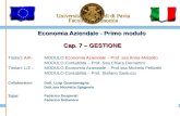 Università degli Studi di Pavia Facoltà di Economia Economia Aziendale - Primo modulo Cap. 7 – GESTIONE Titolari: A/K-MODULO Economia Aziendale – Prof.