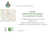 Comune di Caronno Pertusella NUOVO SISTEMA RACCOLTA RIFIUTI Cosa cambia per i cittadini 6 Maggio 2014 Il 1° luglio 2014 parte il nuovo sistema raccolta.