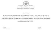 Università degli Studi di Udine Corso di laurea in Scienze della Formazione Primaria TESI DI LAUREA ANALISI DEL PORTFOLIO IN UN CORSO DI STORIA DELLA SCIENZA.