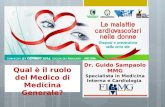 Qual è il ruolo del Medico di Medicina Generale? Dr. Guido Sampaolo MMG Specialista in Medicina Interna e Cardiologia.