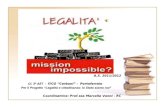 A.S. 2011/2012 A.S. 2011/2012 Cl. 3ª A/IT - ITCG “Cerboni” - Portoferraio Per il Progetto “Legalità e cittadinanza: lo Stato siamo noi” Coordinatrice: