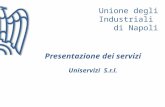 Presentazione dei servizi Unione degli Industriali di Napoli Uniservizi S.r.l.