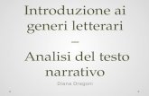 Introduzione ai generi letterari – Analisi del testo narrativo Diana Dragoni.