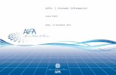 1 AIFA: I Sistemi Informativi Luca Pani Roma, 13 Novembre 2013.