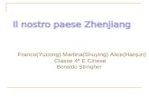 Franco(Yucong) Martina(Shuying) Alice(Hanjun) Classe 4ª E Cinese Bonaldo Stringher.