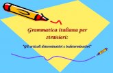 Grammatica italiana per stranieri: “Gli articoli determinativi e indeterminativi”