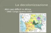 Altri casi difficili in Africa: 1960: Congo (guerra civile)