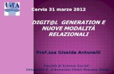 Cervia 31 marzo 2012 Prof.ssa Giselda Antonelli Facoltà di Scienze Sociali – Università G. d’Annunzio Chieti Pescara (Italy)