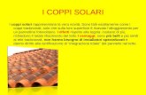 I COPPI SOLARI I coppi solari rappresentano la vera novità. Sono fatti esattamente come i coppi tradizionali, solo che sulla loro superficie è ricavato.