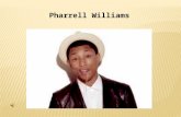 Pharrell Williams, conosciuto anche come Pharrell, è nato a Virginia beach il 5 aprile 1973. Cantante, musicista, produttore discografico, imprenditore.