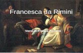 Francesca da Rimini PREMESSA Questa di Paolo e Francesca è una tragedia realmente accaduta tra il 1275 ed il 1289.Grazie a Dante e a tanti altri poeti,