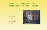 Vita e pensieri di Maddalena Sofia Barat acquerelli di R.A.A.J. Graafland (Haarlen) Statua di Maddalena Sofia a Roma, Villa Lante.