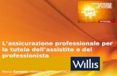L’assicurazione professionale per la tutela dell’assistito e del professionista Marco Gariglio - Bologna 23 Marzo 2012.
