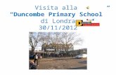 Visita alla “Duncombe Primary School” di Londra 30/11/2012.