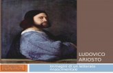 LUDOVICO ARIOSTO Immagini di un letterato rinascimentale Tiziano, Ritratto d’uomo (Ariosto?), 1508-10, Olio su tela, Londra, National Gallery.