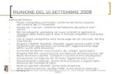 RIUNIONE DEL 10 SETTEMBRE 2009 Provincia di Ferrara - Ufficio Sistemi Informativi Geografici C.so Isonzo, 34 – 44121 FERRARA – 0532 299968 - Fax 0532 299952.