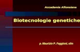 Biotecnologie genetiche Accademia Alfonsiana p. Maurizio P. Faggioni, ofm.