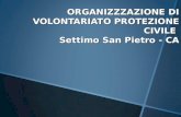 ORGANIZZZAZIONE DI VOLONTARIATO PROTEZIONE CIVILE Settimo San Pietro - CA.