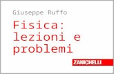 Giuseppe Ruffo Fisica: lezioni e problemi. 2 Unità C6 -Il moto rettlineo 1.Lo studio del moto e la velocità 2.Il moto rettilineo uniforme 3.L’accelerazione.