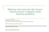 Riforme del mercato del lavoro, flessicurezza e impatto sulla finanza pubblica Francesco Pastore Seconda Università di Napoli, IZA di Bonn e Associazione.
