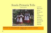 Scuola Primaria Tollo Classe quarta PROGETTO «Musicalmente: viaggio nelle tradizioni musicali» A.S. 2013-2014 DOCENTI: Marinelli Anna Straccini Rita Trabocchi.