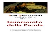 illustrazioni e testi tratti dal film “Sâo Jeronimo” di Julio Bressane (1999) con alcune integrazioni SAN GIROLAMO dottore della Chiesa Innamorato della.