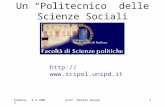 Padova, 3.2.2005prof. Renato Guseo1 Un “Politecnico” delle Scienze Sociali .
