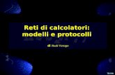 Reti di calcolatori: modelli e protocolli di R udi Verago.