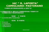 Rosaria Picozzi1 IAC “ R. LAPORTA” CAMIGLIANO- PASTORANO IAC “ R. LAPORTA” CAMIGLIANO- PASTORANO CORSO di FORMAZIONE a.s 2011/’12 CORSO di FORMAZIONE.