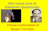 Alla nuova luna di Salvatore Quasimodo Poesia multimediale di Biagio Carrubba.