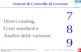 Sistemi di controllo- Analisi economiche per le decisioni aziendali 2/ed R. N. Anthony, D. F. Hawkins, D. M. Macrì, K. A. Merchant © Copyright © 2004 –