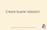 Creare buone relazioni Dott. Settimo Catalano - Psicologo Psicoterapeuta - Milano via Pacini, 20.