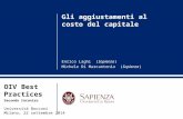 Gli aggiustamenti al costo del capitale Enrico Laghi (Sapienza) Michele Di Marcantonio (Sapienza) OIV Best Practices Secondo Incontro Università Bocconi.