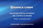 INCONTRO CON GLI STUDENTI DEL CAMPUS DI RIMINI Rimini, 12 novembre 2014 ELISA DELLAROSA - Responsabile Direzione Risorse.