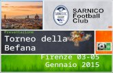 Presentazione Torneo della Befana Firenze 03-05 Gennaio 2015.