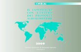 Import-export agroalimentare dell’Italia (1) Nel 2010 il Rapporto giunge alla sua 18° edizione, alcune novità: a)Ultimazione della riclassificazione merceologica: