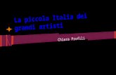 La piccola Italia dei grandi artisti Chiara Profili.