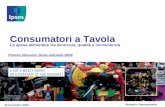 Nobody’s Unpredictable 26 Novembre 2009 Premio Vincenzo Dona edizione 2009 La spesa alimentare tra sicurezza, qualità e convenienza Consumatori a Tavola.