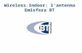 Wireless Indoor: l’antenna Emisfera BT. Tecnica tradizionale di copertura RF indoor e limiti intrinseci.