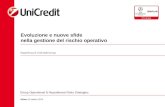 Esperienza di UniCredit Group Evoluzione e nuove sfide nella gestione del rischio operativo Milano 15 ottobre 2013 Group Operational & Reputational Risks.