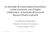 Le formule di matematica finanziaria: come risolverle con il foglio elettronico, la formula di usura di Banca d’Italia e quesiti LA PERIZIA BANCARIA Master.