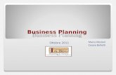Ottobre 2011 Business Planning 1 Marco Riccioni Cesare Bellotti.
