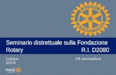 TITLE Seminario distrettuale sulla Fondazione RotaryR.I. D2080 Latina 29 novembre 2014.
