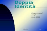 Esami 20031 La Doppia Identità Diego Pasquali V ALT 2002-2003