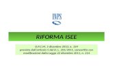 RIFORMA ISEE D.P.C.M. 5 dicembre 2013, n. 159 previsto dall’articolo 5 del D. L. 201/2011, convertito con modificazioni dalla Legge 22 dicembre 2011, n.