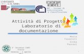 5' Incontro ISKO Italia Venezia : 1 aprile 2011 Maria Taverniti Erika Pasceri 1 URT – Sistemi di indicizzazione e classificazione Attività di Progetto.