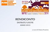RENDICONTO ENTRATE/USCITE ANNO 2013 a cura di Chiara Prascina.
