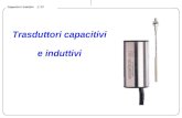 Capacitivi / Induttivi 1 / 27 Trasduttori capacitivi e induttivi.