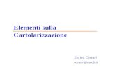 Elementi sulla Cartolarizzazione Enrico Cestari ecestari@tiscali.it.